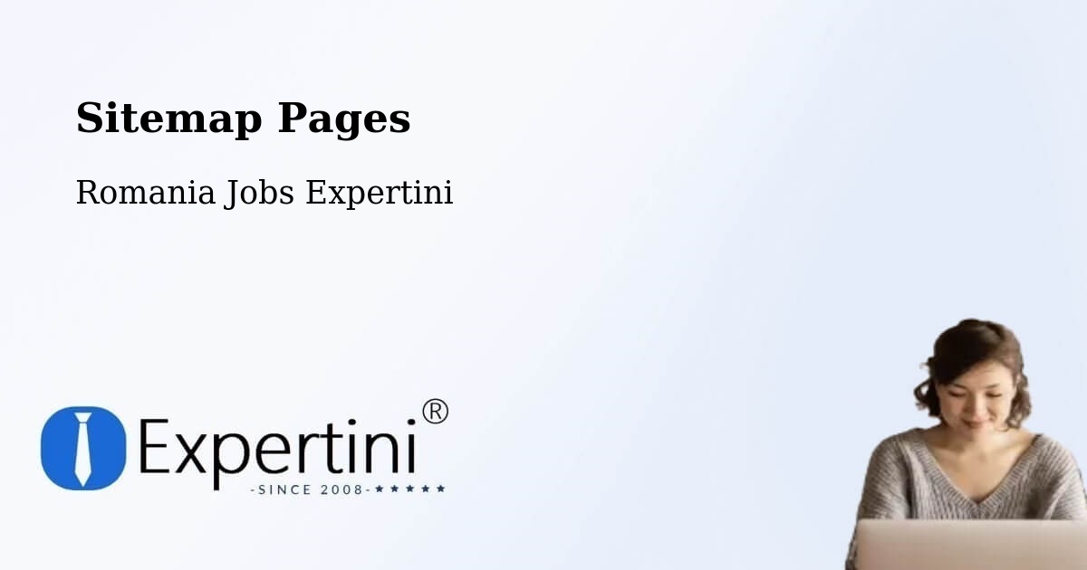 Sitemap Pages - Gălăuţaş - Romania Jobs Expertini