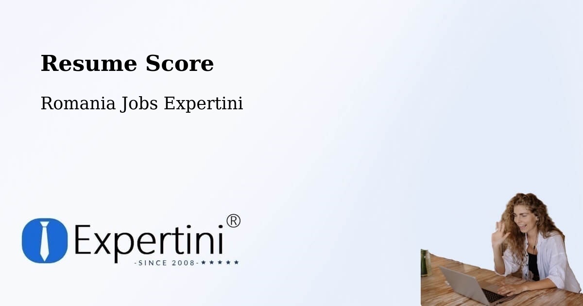 Resume Score & Job Description Match Tool – Gălăuţaş - Romania Jobs Expertini